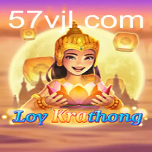 Discover the Fascinating World of LoyKrathong 57v: A Captivating Gaming Experience