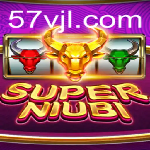 Unveiling SuperNiubi: An Innovative Gaming Experience with 57v