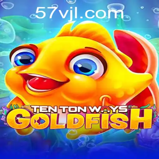 Dive into the World of TenTonWaysGoldfish: A Unique Gaming Experience