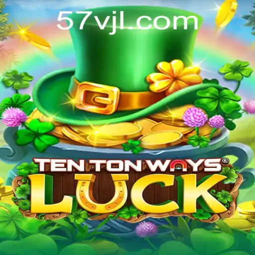 Exploring the World of TenTonWaysLuck: The Game that Redefines Entertainment